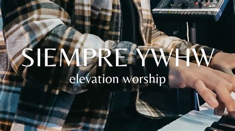 Siempre Yhwh Forever Yhwh Elevation Worship Manny Vargas Md Cam