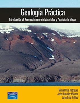 Libro Geología Práctica Introducción al Reconocimiento de Materiales y