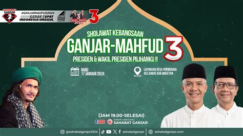 SHOLAWAT KEBANGSAAN GANJAR MAHFUD DI KABUPATEN MAGETAN YouTube