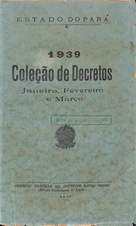 Cole O De Decretos De Janeiro Fevereiro E Mar O Obras Raras