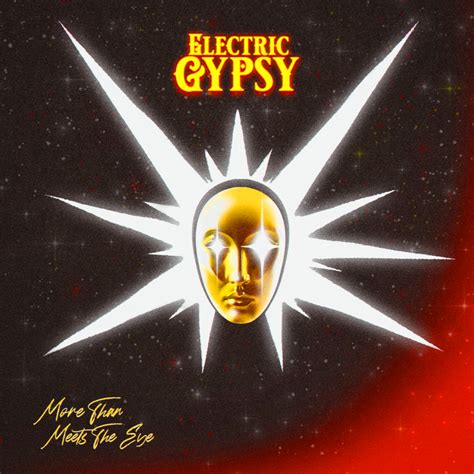 Electric Gypsy More Than Meets The Eye Roadie Crew