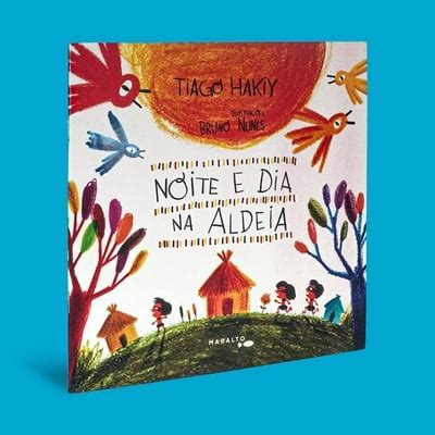 Livro Noite E Dia Na Aldeia De Tiago Hakiy Clube Quindim