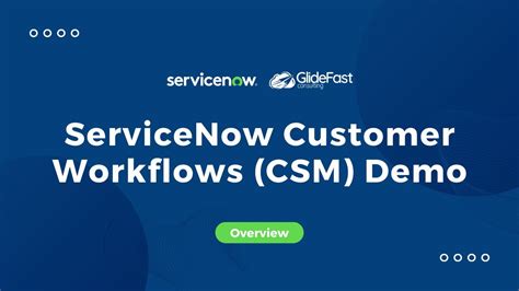 Servicenow Customer Workflows Csm Demo What Are Customer Workflows