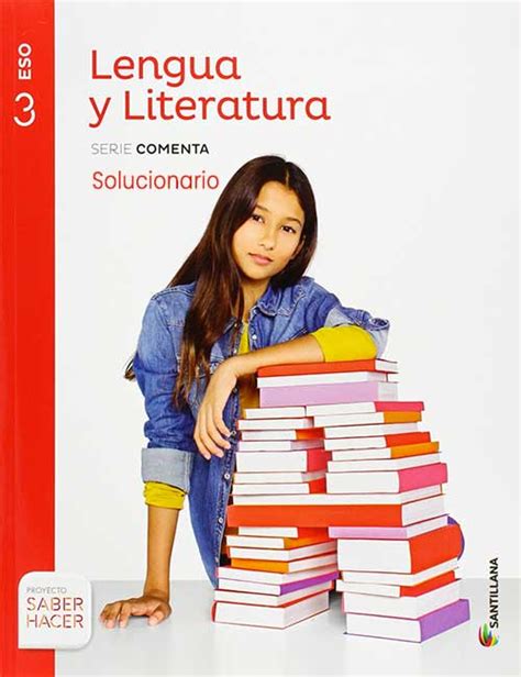 Solucionario Lengua Y Literatura Eso Santillana