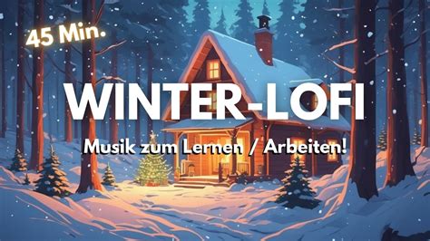 Winterzauber Lofi Beats F R Konzentriertes Lernen Min Youtube