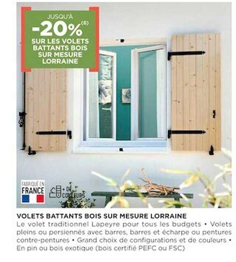 Promo Volets Battants Bois Sur Mesure Lorraine Chez Lapeyre Icatalogue Fr