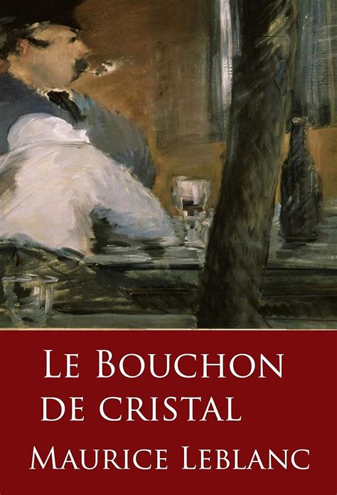 Amazon Le Bouchon De Cristal Ars Ne Lupin Biblioth Que Verte