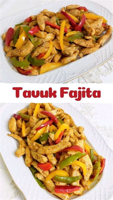 Tavuk Fajita Nefis Yemek Tarifleri 8726879 Yemek Tarifi Fajita