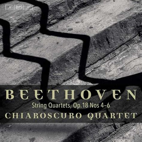 Chiaroscuro Quartet Beethoven String Quartets Op No