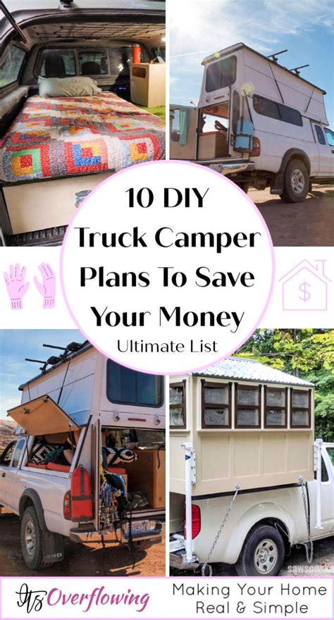 10 Homemade DIY Truck Camper Plans (How To Guide)