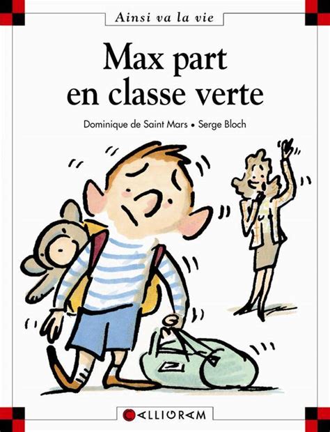 Max Et Lili T Max Part En Classe Verte Croc Livres Jeux