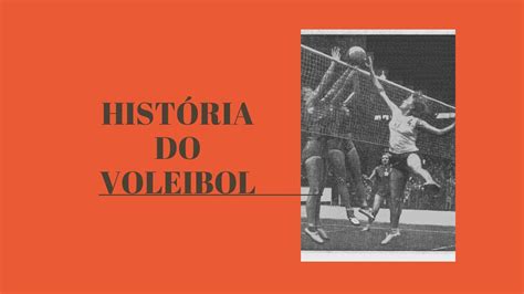 A Historia Do Volei