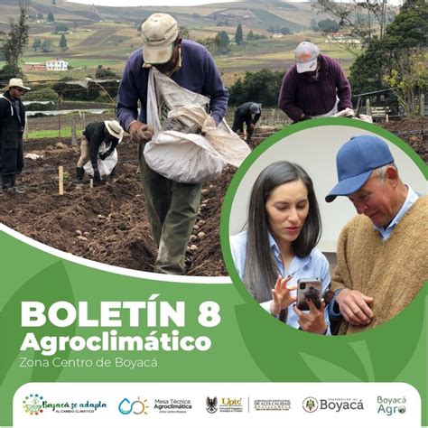 Conozca El Bolet N Agroclim Tico Del Proyecto Boyac Se Adapta Al