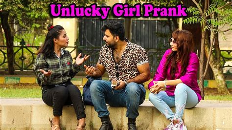 Unlucky Girl Prank Pranks In Pakistan Desi Pranks O Youtube