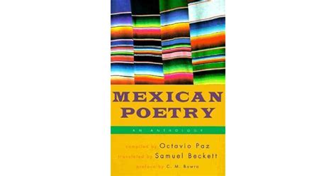 Mexican Poetry An Anthology By Octavio Paz