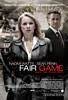 Fair Game Movie Poster (#1 of 7) - IMP Awards