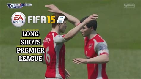 Fifa Long Shots Premier League Youtube