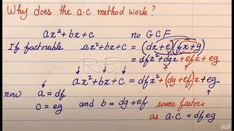 How Do You Factor Using The Ac Factoring Method Why Does The Ac