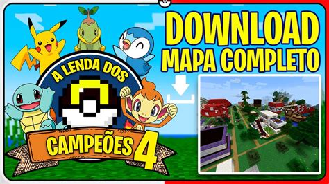 Download do MAPA COMPLETO da A Lenda dos Campeões 4 YouTube