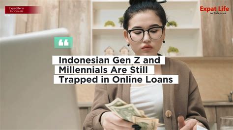 OJK Indonesian Gen Z And Millennials Are Still Trapped In Online Loans