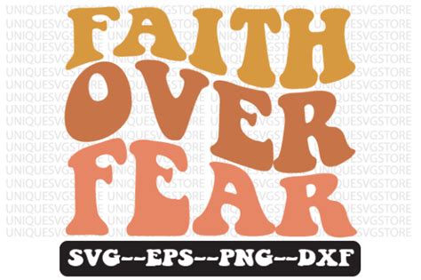 Faith Over Fear Retro Wavy Svg Design Graphic By Uniquesvgstore