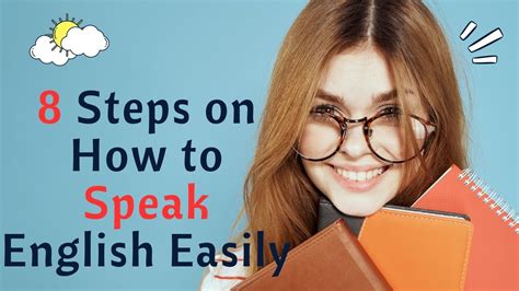 How To Speak English Easily Where To Start A Step By Step Guide Youtube