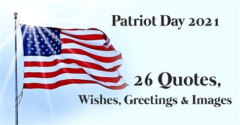 Patriot Day 2021: Quotes, Wishes, Greetings & Images