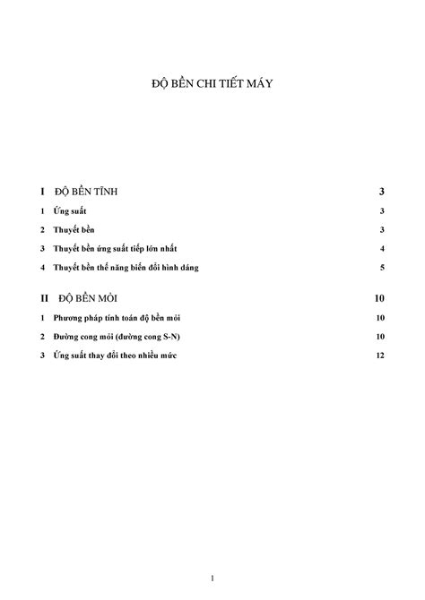 Độ Bền Chi Tiết Máy ĐỘ BỀn Chi TiẾt MÁy I ĐỘ BỀn TĨnh 1 Ứng Suất 2 Thuyết Bền 3 Thuyết Bền ứng