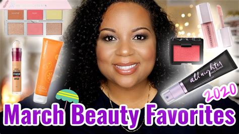 March Beauty Favorites 2020 Better Late Than Never ⛱ Youtube