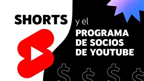 Shorts Programa De Socios De YouTube Elegibilidad Reparto De