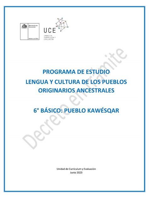 Lengua Y Cultura De Los Pueblos Originarios Ancestrales 6° Básico Curriculum Nacional Mineduc