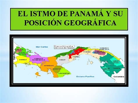 El Istmo De Panam Y Su Posicin Geogrfica