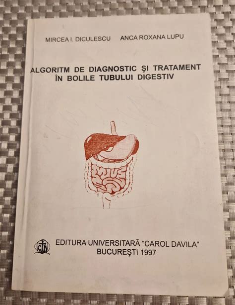 Algoritm De Diagnostic Si Tratament In Bolile Tubului Digestiv Mircea