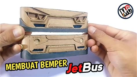 Cara Membuat Bemper Miniatur Truk Ala Jetbus Dari Kardus By Maula