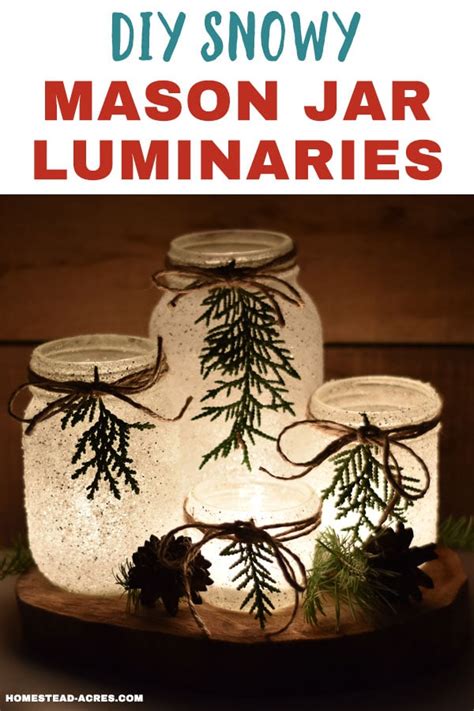 Diy Snowy Mason Jar Luminaries Quick And Easy Christmas Mason Jars