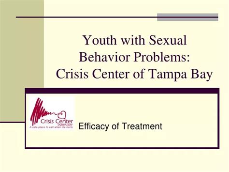 Ppt Youth With Sexual Behavior Problems Crisis Center Of Tampa Bay