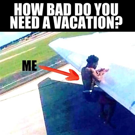 Top Vacation Memes And Images Travel Humor Galore