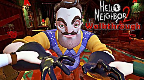 Hello Neighbor Full Walkthrough The Easiest Way To Complete Hn