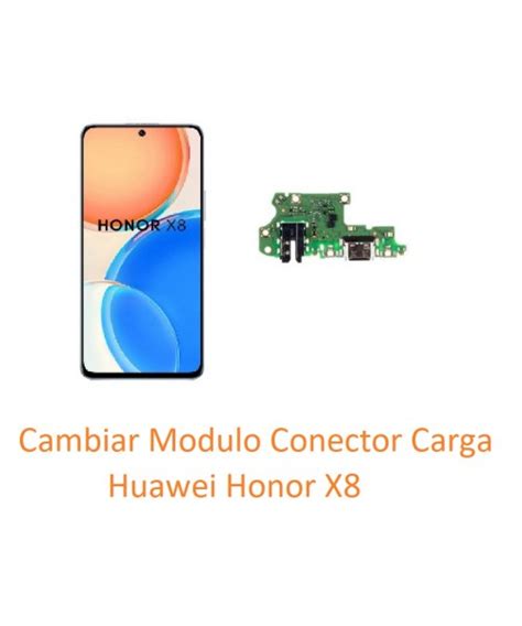 Cambiar Modulo Conector Carga Huawei Honor X8