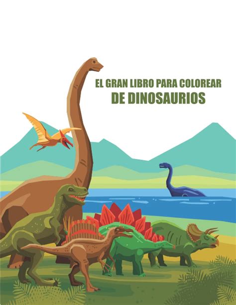 Buy El Gran Libro Para Colorear De Dinosaurios Libro Para Colorear