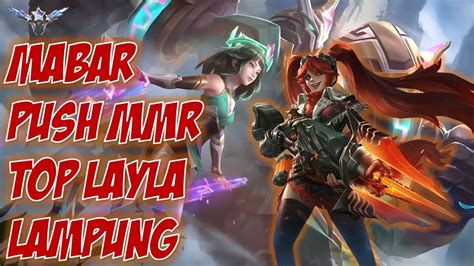 Push Mmr Top Global Edith Mabar Sama Layla Top Lampung Mobile Legends