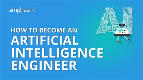 How To Become An Artificial Intelligence Engineer Ai Engineer Career Path And Skills