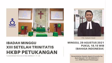 Ibadah Minggu Minggu XIII Setelah Trinitatis HKBP Petukangan Bahasa