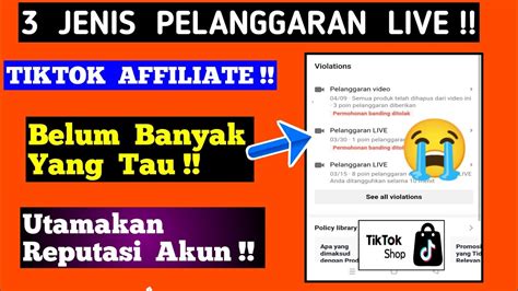 Jenis Pelanggaran Live Di Tiktok Affiliate Yang Wajib Kamu Tau Buat