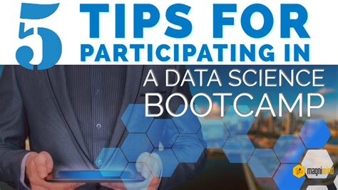 5 Tips For Participating In A Data Science Bootcamp By Magnimind