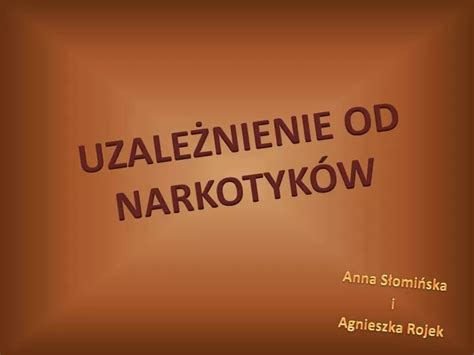 PPT UZALEŻNIENIE OD NARKOTYKÓW PowerPoint Presentation free download