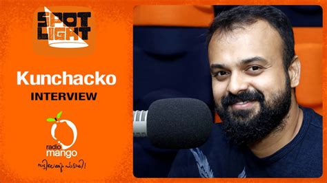 Kunchacko Boban Spotlight Radio Mango YouTube