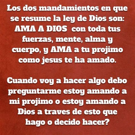 Dos mandamientos Amar a Dios y Amar al prójimo como jesuscristo nos ha