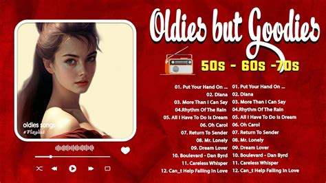 Hits Of The 50s 60s 70s Oldies Classic Music Makes You A Teenager In