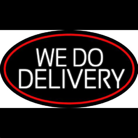 Custom Custom We Deliver Oval With Red Border Neon Sign Usa Custom